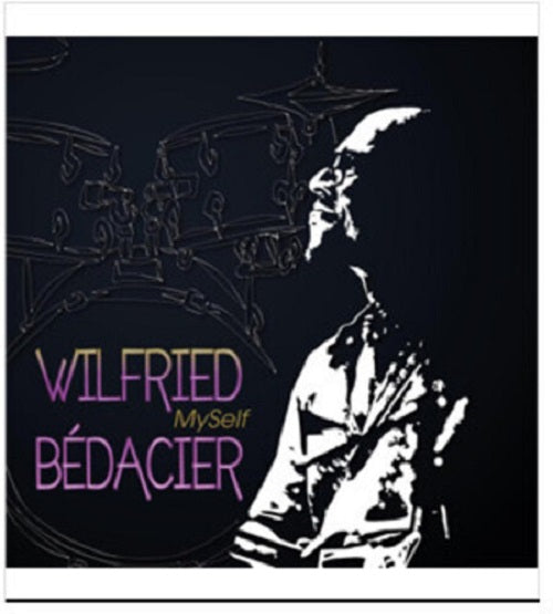 Wilfried Bedacier Myself New CD