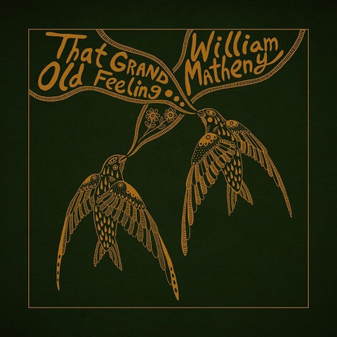 William Matheny That Grand Old Feeling New CD