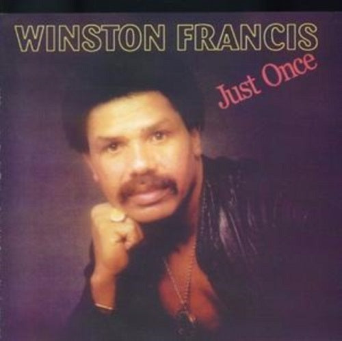 Winston Francis Just Once New CD