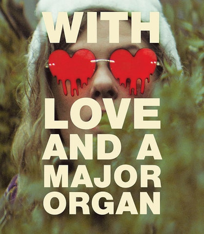 With Love and a Major Organ (Anna Maguire Hamza Haq Donna Benedicto) & Blu-ray