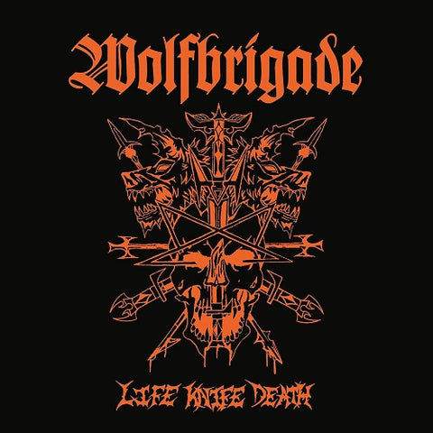 Wolfbrigade Life Knife Death New CD