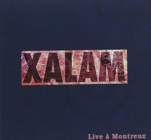 Xalam Live A Montreux New CD