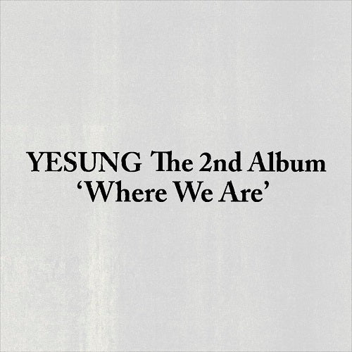 Yesung Where We Are Photobook Version New CD Presale