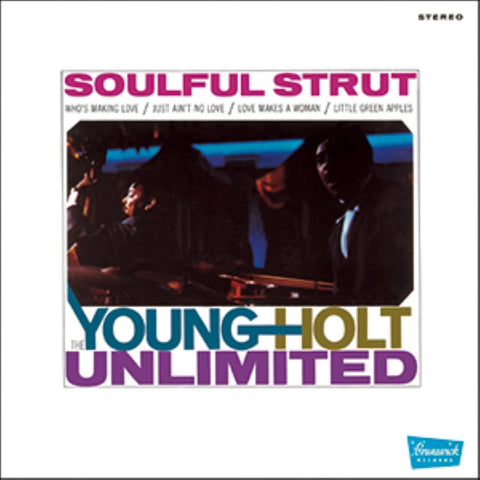 Young Holt Unlimited Soulful Strut New CD