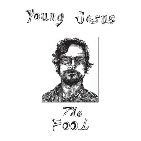 Young Jesus The Fool New CD