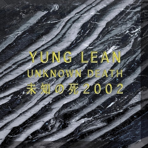 Yung Lean Unknown Death New CD