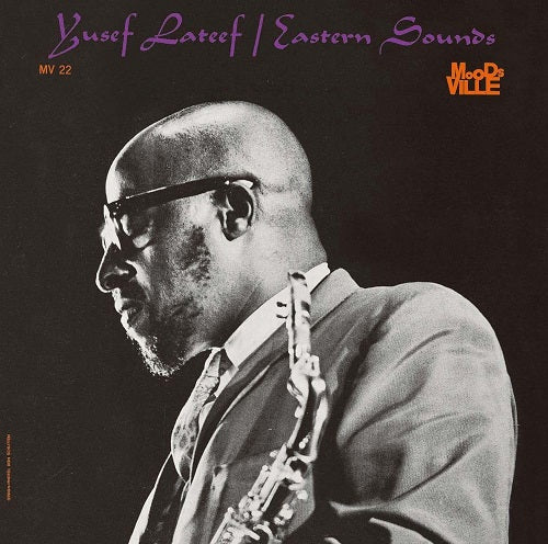 Yusef Lateef Eastern Sounds New CD