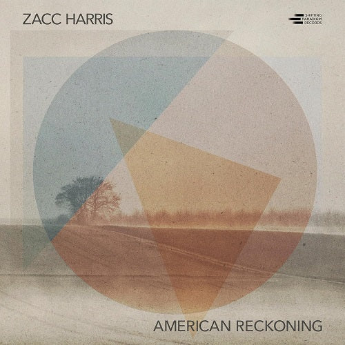 Zacc Harris American Reckoning New CD Presale