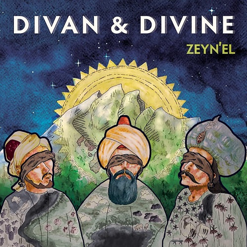 Zeyn'el Divan & Divine Zeynel Zeyn el And New CD