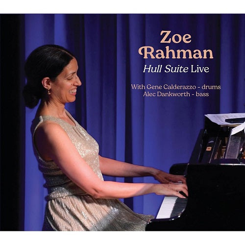 Zoe Rahman Hull Suite Live New CD Presale