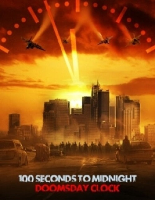 100 Seconds To Midnight Doomsday Clock New DVD