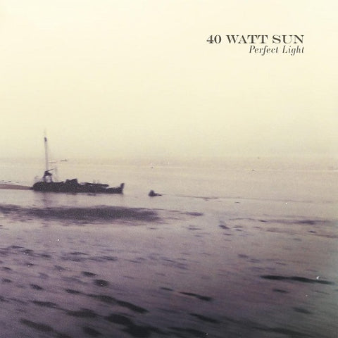 40 Watt Sun A Perfect Light Forty New CD