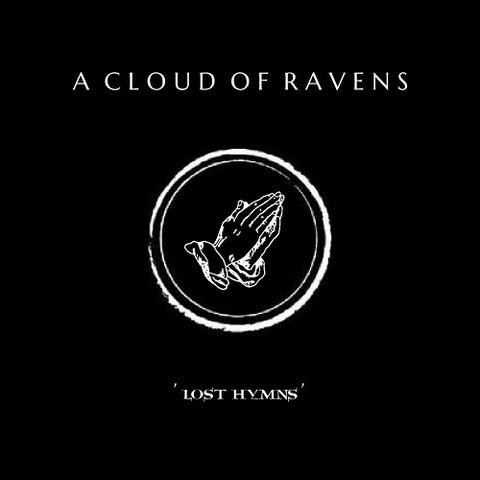 A Cloud of Ravens Lost Hymns New CD