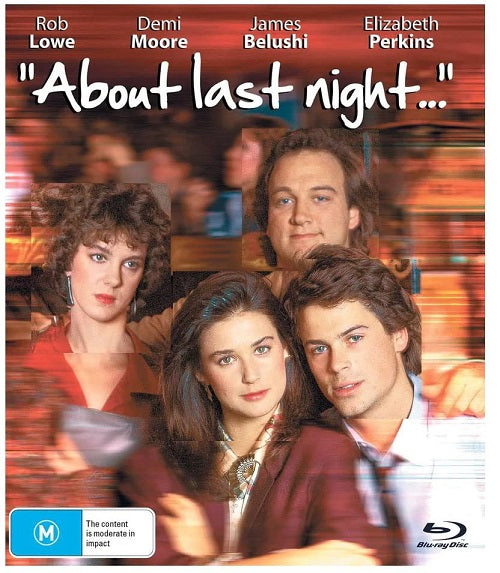 About Last Night (Rob Lowe Demi Moore Jim Belushi Elizabeth Perkins) Blu-ray