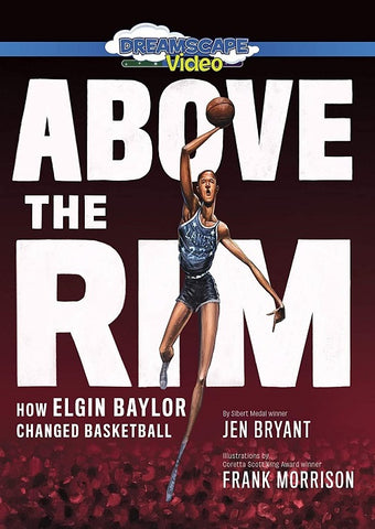 Above the Rim How Elgin Baylor Changed Basketball (Cary Hite) New DVD