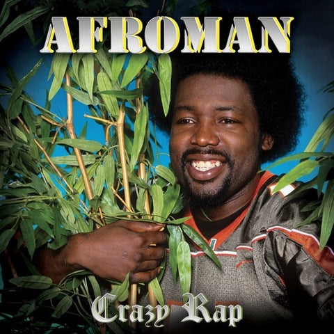 Afroman Crazy Rap New CD