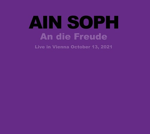 Ain Soph An Die Freude New CD