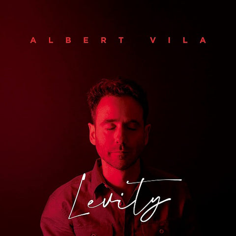 Albert Vila Levity New CD