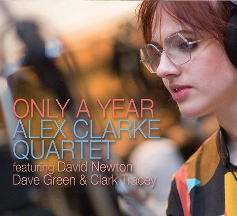 Alex Quartet Clarke Only A Year New CD