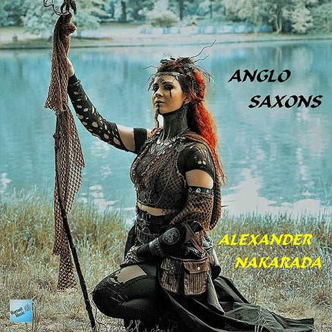 Alexander Nakarada Anglo Saxons Original Soundtrack New CD