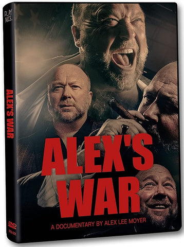 Alex's War (Ali Alexander Rob Dew Alex Jones Mike Hanson) Alexs New DVD