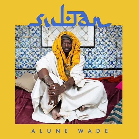 Alune Wade Sultan New CD