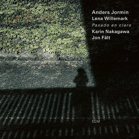 Anders Jormin & Lena Willemark Pasado En Claro And New CD