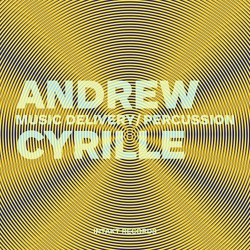 Andrew Cyrille Music Delivery Percussion New CD