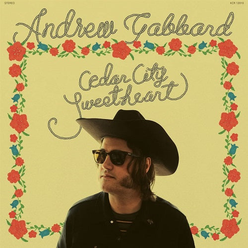 Andrew Gabbard Cedar City Sweetheart New CD