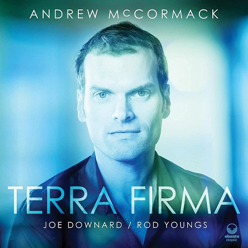Andrew McCormack Terra Firma New CD