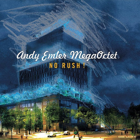 Andy Emler Megaoctet No Rush New CD