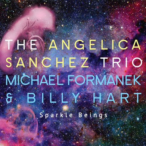 Angelica Sanchez Sparkle Beings New CD
