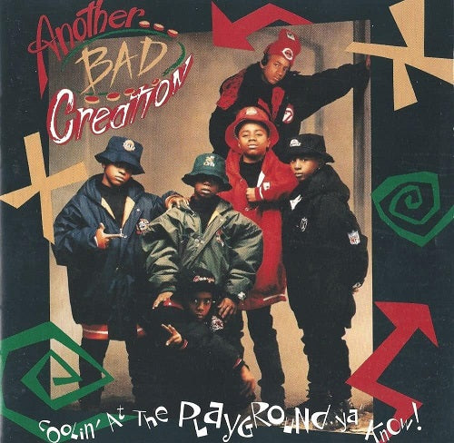 Another Bad Creation Coolin At The Playground Ya Know Ltd New CD