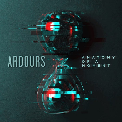 Ardours Anatomy Of A Moment New CD