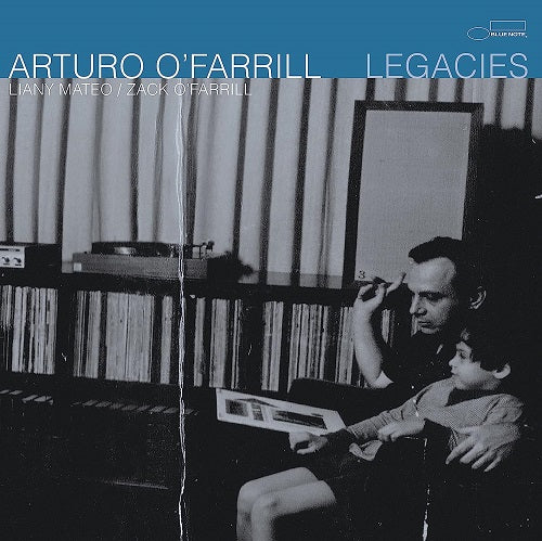 Arturo O'Farrill Legacies O Farrill New CD