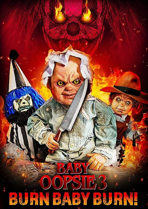 Baby Oopsie 3 Burn Baby Burn (Justin Armistead Libbie Higgins) Three New DVD