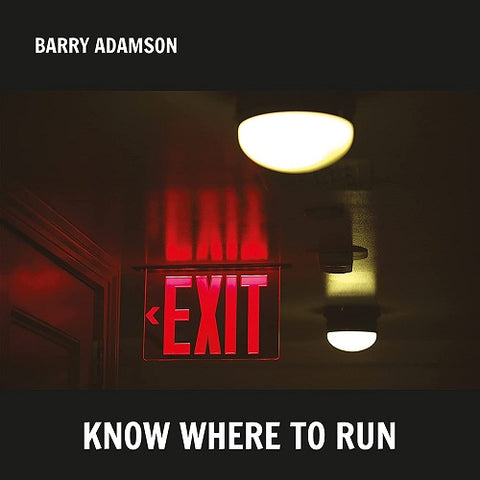 Barry Adamson Know Where to Run New CD