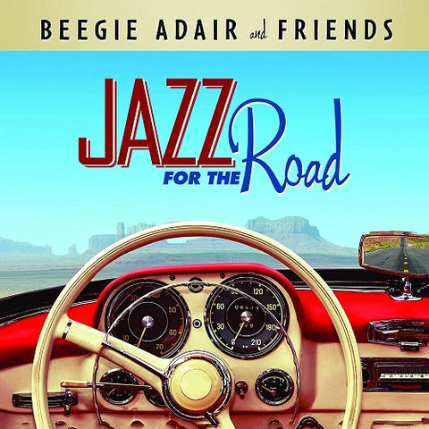 Beegie Adair & Friends Jazz For The Road And New CD