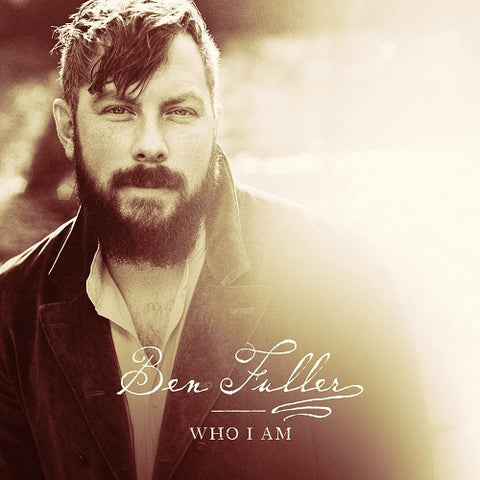 Ben Fuller Who I Am New CD