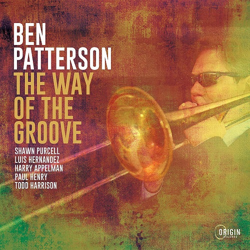 Ben Patterson The Way Of The Groove New CD