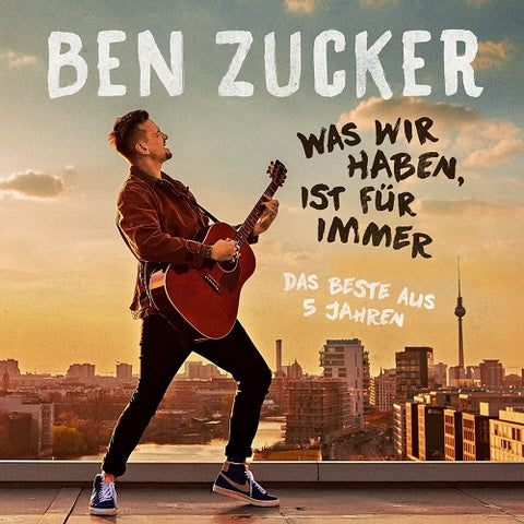 Ben Zucker Was Wir Haben Ist Fur Immer Das Beste Aus 5 Jahren Five New CD