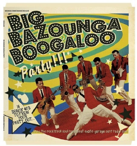 Big Bazounga Boogaloo Party 14 Shakin 45's To Freak Your Party Out 45s New CD
