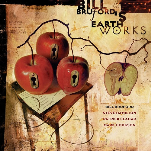 Bill Bruford's Earthworks A Part & Yet Apart And Brufords New CD