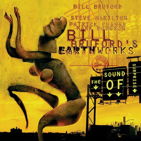 Bill Bruford's Earthworks The Sound of Surprise Brufords New CD