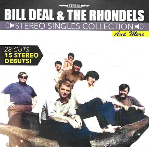 BILL DEAL & RHONDELS Stereo Singles Collection & More And New CD