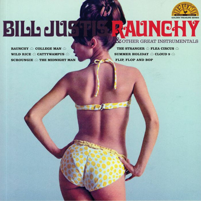 Bill Justis Raunchy and Other Great Instrumentals Vinyl LP Album