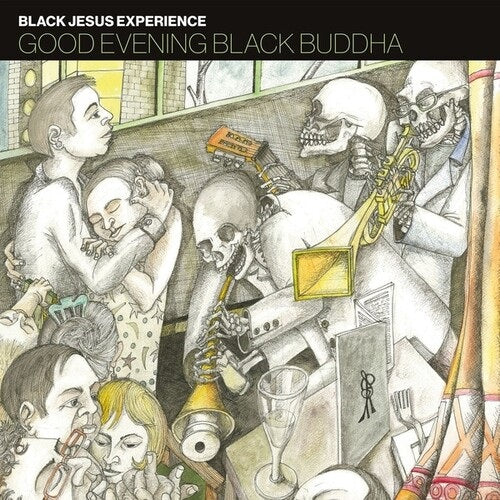 Black Jesus eXperience Good Evening Black Buddha New CD