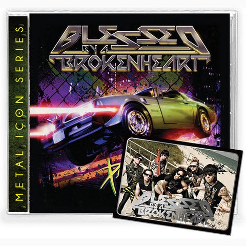 Blessed by a Broken Heart Pedal To the Metal New CD