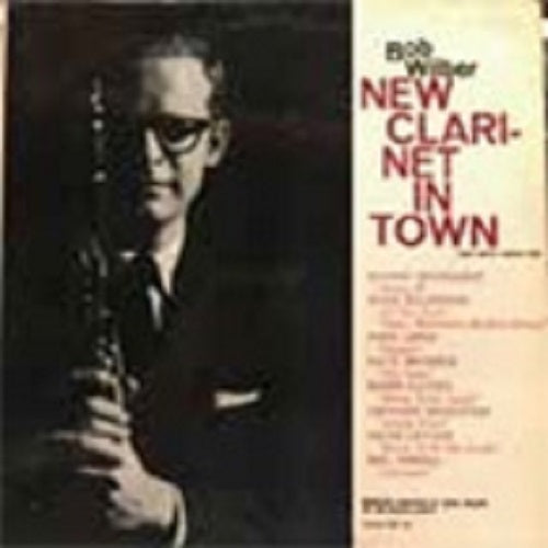 BOB WILBER CHARLIE BYRD New Clarinet In Town Remastered New CD