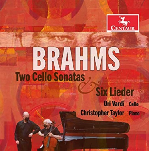 BRAHMS VARDI TAYLOR Two Cello Sonatas & Six Lieder And New CD
